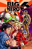 Big Hero 6: Brave New Heroes Tpb