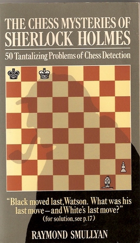 The Chess Mysteries of Sherlock Holmes