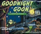 Goodnight Goon: A Petrifying Parody