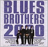 Blues Brothers 2000: Original Motion Picture Soundtrack