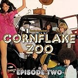 Cornflake Zoo Episode Two