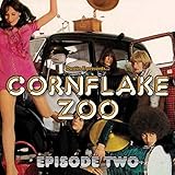 Cornflake Zoo Episode Two