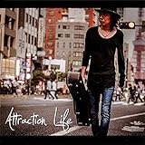 Attraction Life(DVD付)