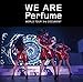 WE ARE Perfume -WORLD TOUR 3rd DOCUMENT(通常盤)[DVD]