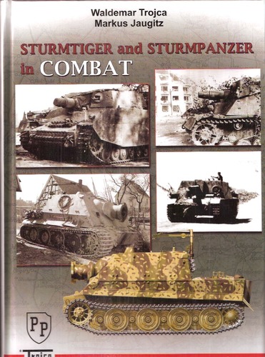Sturmtiger And Sturmpanzer In Combat book | wymihoqihyのブログ