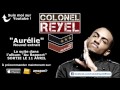 Colonel Reyel - Aurélie (Extrait de l'album 