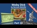 Part 10 - Moby Dick by Herman Melville (Chs 124-135)