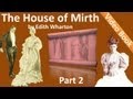 Part 2 - The House of Mirth by Edith Wharton (Book 1 - Chs 06-10)