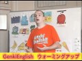 小学校英語：ウォーミングアップ GenkiEnglish.com