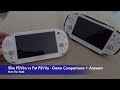 Slim PSVita vs Fat PSVita Game Comparisons + Answers