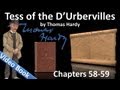 Chapter 58-59 - Tess of the d'Urbervilles by Thomas Hardy