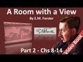 Part 2 (Chs 08-14) - A Room with a View by EM Forster