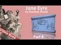 Part 8 - Jane Eyre by Charlotte Bronte (Chs 34-38)