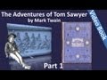 Part 1 - The Adventures of Tom Sawyer by Mark Twain (Chs 01-10)