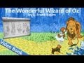 The Wonderful Wizard of Oz by L. Frank Baum - Whole Book
