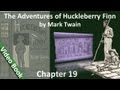 Chapter 19 - The Adventures of Huckleberry Finn by Mark Twain