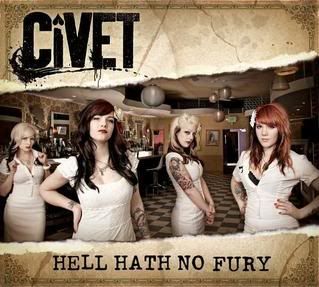 CIVET - HELL HATH NO FURY