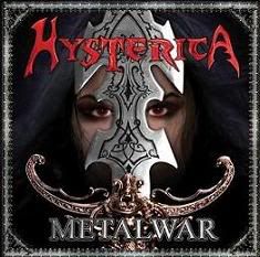 Hysterica - Metalwar 1st February 20th, 2009