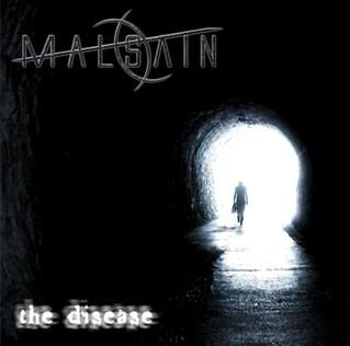 Malsain - The Disease 2nd May 7th, 2007