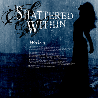 Shattered Within - Horizon 2008