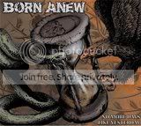 Born Anew - No More Days Like Yesterday [1st  2009]