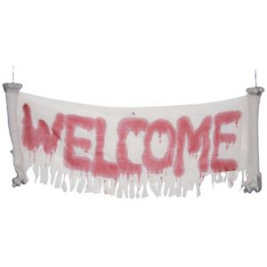 80021 Bloody Welcome Sign
