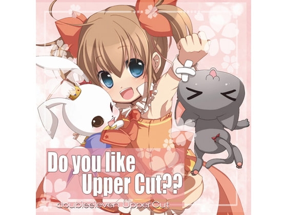 Do you like Upper Cut??