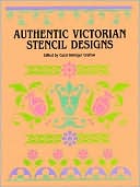 download Authentic Victorian Stencil Designs book