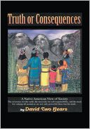 download Truth or Consequences : A Native American View of Society book