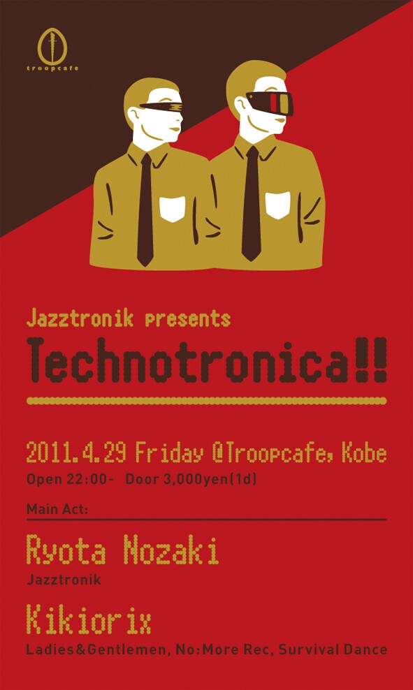 _Technotronica!!＠神戸troop cafe