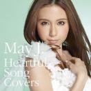 Ｍａｙ　Ｊ．／Ｈｅａｒｔｆｕｌ　Ｓｏｎｇ　Ｃｏｖｅｒｓ