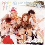ＡＡＡ/７７７～Ｗｅ　ｃａｎ　ｓｉｎｇ　ａ　ｓｏｎｇ！～