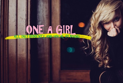 ONE A GIRL