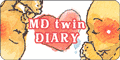 続ピカ待ち☆MD twin DIARY