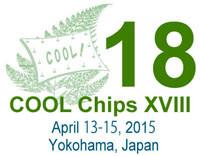 IEEEの国際会議「Cool Chips XVIII」 IEEEの国際会議「Cool Chips XVIII」