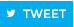 Tweet