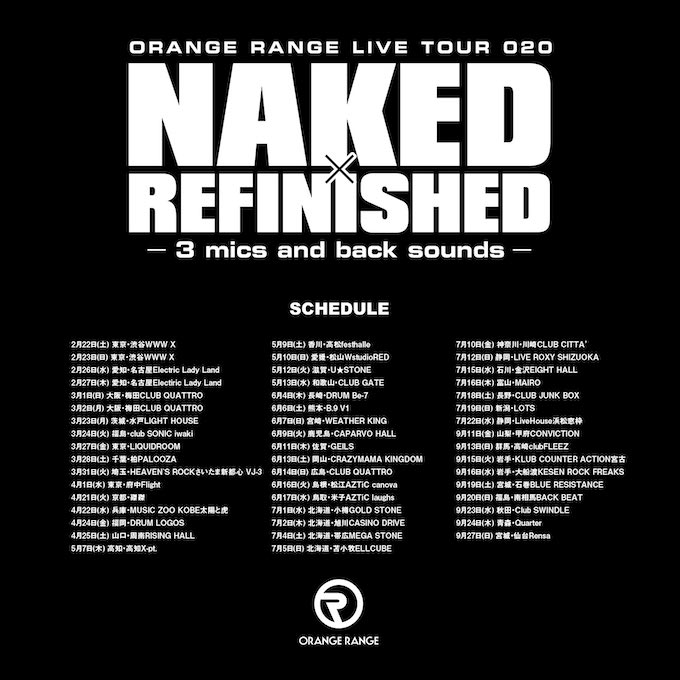 TOUR_0222AL_ORANGE RANGE_NAKED×REFINISHED -3mics and back sounds-_680