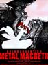 メタルマクベス