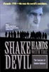 Shake Hands with the Devil
