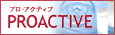 ＰＲＯＡＣＴＩＶＥ